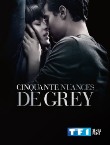 TF1 Séries Films - Cinquante nuances de Grey