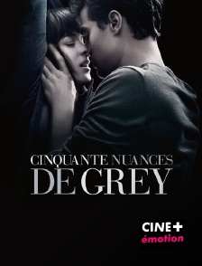 CINE+ Emotion - Cinquante nuances de Grey