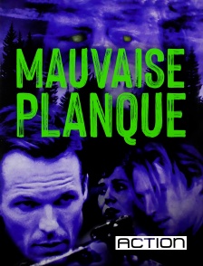 Action - Mauvaise planque