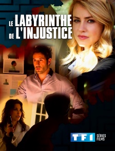 TF1 Séries Films - Le labyrinthe de l'injustice