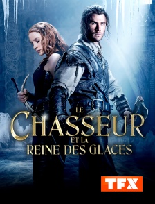 TFX - Le chasseur et la reine des glaces