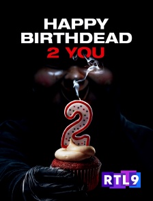 RTL 9 - Happy Birthdead 2 You