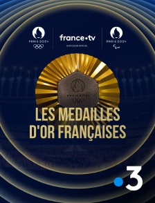 France 3 - Paris 2024 - Les médailles d'or françaises