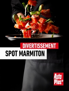 AutoPlus - Spot Marmiton en replay