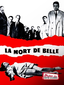 Drive-in Movie Channel - La mort de Belle