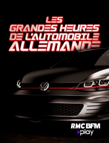 RMC BFM Play - Les grandes heures de l'automobile allemande