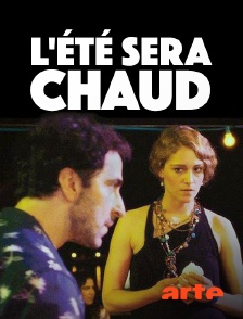 Arte - L'été sera chaud