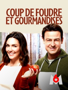 M6 - Coup de foudre et gourmandises