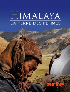 Arte - Himalaya, la Terre des Femmes