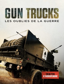 Toute l'Histoire - Les Gun Trucks, les oubliés de la guerre du Vietnam