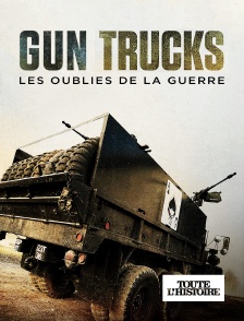 Toute l'Histoire - Les Gun Trucks, les oubliés de la guerre du Vietnam