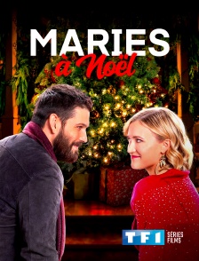 TF1 Séries Films - Mariés à Noël !