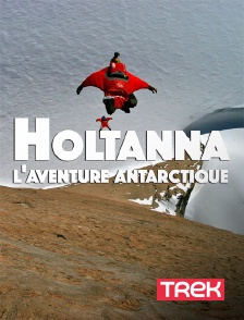 Trek - Holtanna, l'aventure antarctique