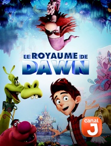 Canal J - Le royaume de Dawn