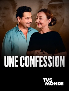 TV5MONDE - Une confession