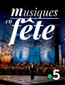 France 5 - Musiques en fête