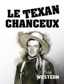 Ciné Western - Le texan chanceux