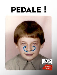 LCP Public Sénat - Pédale !