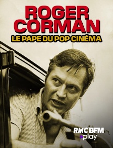 RMC BFM Play - Roger Corman, la pape du pop cinéma