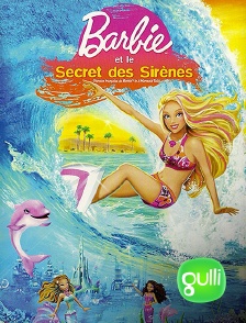 Gulli - Barbie et le secret des sirènes