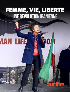 Arte - Femme, vie, liberté : une révolution iranienne