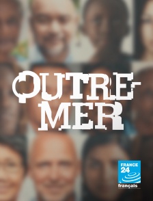 France 24 - Outre-mer