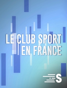 Sport en France - Le Club Sport en France