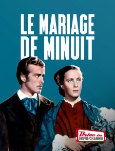 Drive-in Movie Channel - Le mariage de minuit