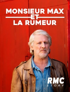 RMC Story - Monsieur Max et la rumeur