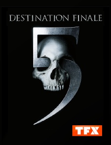 TFX - Destination finale 5