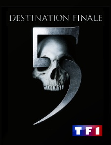 TF1 - Destination finale 5