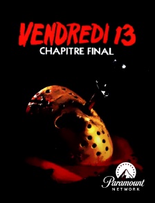 Paramount Network - Vendredi 13 : chapitre final