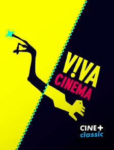 CINE+ Classic - Viva cinéma