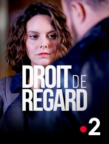 France 2 - Droit de regard