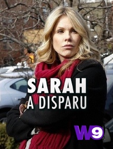 W9 - Sarah a disparu