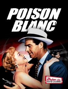 Drive-in Movie Channel - Poison Blanc