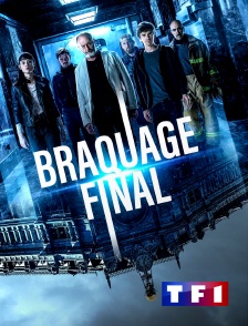 TF1 - Braquage final