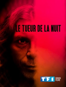 TF1 Séries Films - Le tueur de la nuit