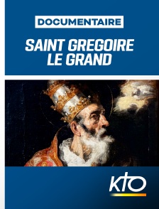 KTO - Saint Grégoire le Grand