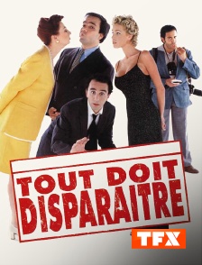 TFX - Tout doit disparaître