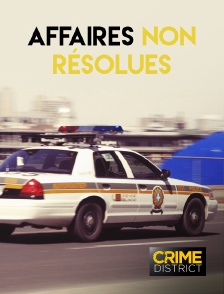 Crime District - Affaires non résolues