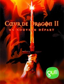 Gulli - Coeur de dragon 2 : un nouveau départ