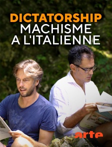 Arte - Dictatorship : Machisme à l'italienne