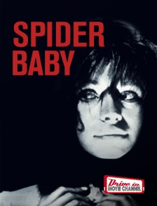 Drive-in Movie Channel - Spider baby