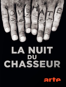 Arte - La nuit du chasseur