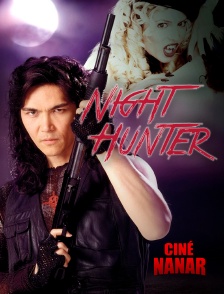 Ciné Nanar - Night Hunter