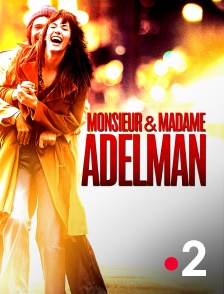 France 2 - Monsieur & madame Adelman