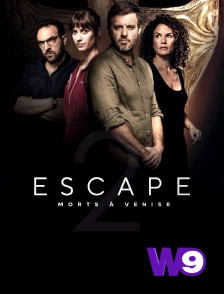 W9 - Escape 2 : morts à Venise