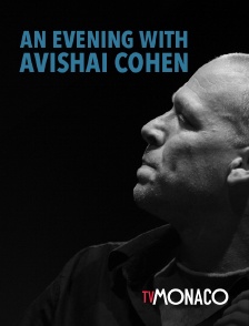 TV Monaco - An Evening with Avishai Cohen