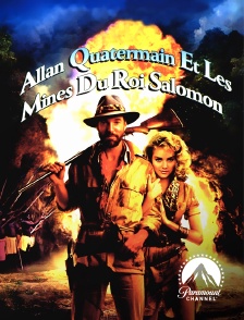 Paramount Channel - Allan Quatermain et les mines du roi Salomon